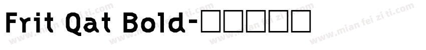 Frit Qat Bold字体转换